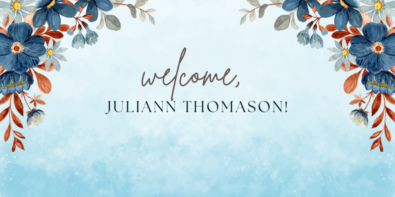 Read more about the article Welcome, Juliann!