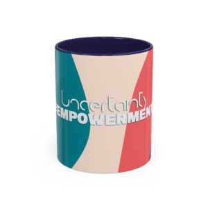 TMC Colorful "Uncertainty to Empowerment" mug | Accent Coffee Mug 11oz or 15oz