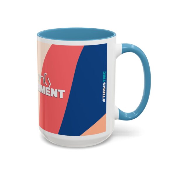 TMC Colorful "Uncertainty to Empowerment" mug | Accent Coffee Mug 11oz or 15oz - Image 22