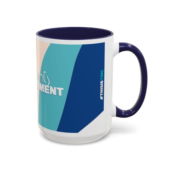 TMC Blue "Uncertainty to Empowerment" mug | Accent Coffee Mug 11oz or 15oz - Image 10